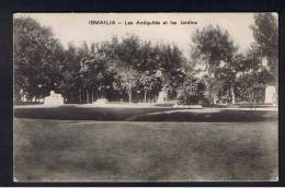 RB 929 - Early Egypt Postcard - Les Antiquites Et Les Jardins - Ismalia - Ismailia