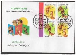 AZERBAIJAN - EUROPA 2010 -TEMA ANUAL " LIBROS INFANTILES".- FDC BLOC 4 V: Procede Del CARNET -  DENTADOS - 2010