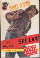 C1 Peter RABE Tirez A Vue 1956 EO Epuise UN MYSTERE - Presses De La Cité