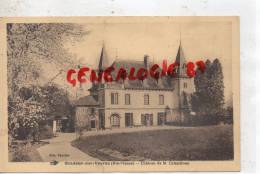 87 - ORADOUR SUR VAYRES -  CHATEAU DE M. CALANDREAU - EDITEUR FAUCHER - Oradour Sur Vayres