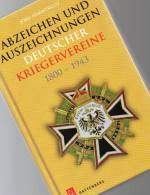 Abzeichen Kriegervereine In Deutschland Katalog 2013 Neu 50€ Nachschlagwerk Auszeichnungen Bis 1943 Catalogue Of Germany - Livres & Catalogues