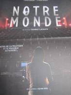 Plaquette 8 Pages : Film De Thomas Lacoste "Notre Monde" (2013) - Andere & Zonder Classificatie