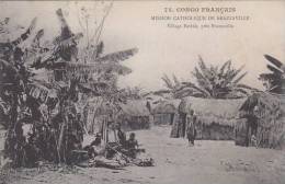 CONGO FRANCAIS VILLAGE BATEKE PRES BRAZZAVILLE - Brazzaville