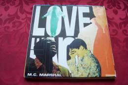 M C  MARSHAL  °  LOVE ME NOW - 45 T - Maxi-Single