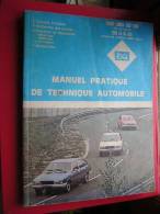 L' EXPERT AUTOMOBILE MANUEL PRATIQUE DE TECHNIQUE AUTOMOBILE OCT 1985 N° 9636  TALBOT SIMCA 1307 1308 1510 LS  GL GLS - Auto