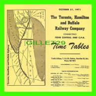 TIMETABLES, CANADA - TORONTO, HAMILTON & BUFFALO RAILWAY CO - PENN CENTRAL & C.P.R.. - OCTOBER 31, 1971 - - Wereld