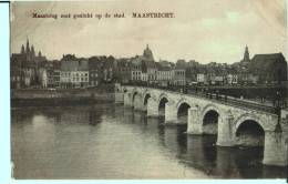Maastricht.. Maasbrug Met Gezicht Op De Stad. - Maastricht