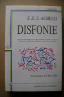 PBQ/17 Giulio Abbiezzi DISFONIE Genesi/Silvana 1992/egotica, Epigrammatica, Erotica, Ethica, Pathetica, Politica - Poetry