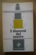 PBQ/26 Cascetta-Antolini-Cuminet Ti-Bernardi DISCORSI DI TEATRO Vita E Pensiero 1982 - Théâtre