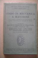 PBQ/27 A.Locatelli CORSO DI MECCANICA E MACCHINE Lattes 1930/macchine A Vapore/Società Elettrica Del Valdarno - Autres & Non Classés