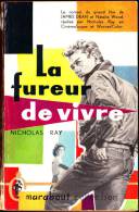 Nicholas Ray - La Fureur De Vivre - Marabout Collection N° 185 - ( 1956 ) . - Marabout Junior