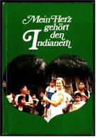 Mein Herz Gehört Den Indianern  -  Erna Hofius   -  Wycliff-Bibelübersetzerin In Brasilien  -  Von 1972 - Biographien & Memoiren