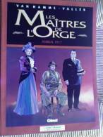 Les Maîtres De L'orge Adrien, 1917 Broché, édition Publicitaire Crédit Mutuel - Van Hamme Et Vallès - Glénat 1998. - Maitres De L'orge, Les