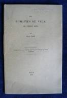 LES DOMAINES DE VAUX De PIERRE REMI Jules VIARD 1922 Coulommiers Vaux-le-Vicomte - Ile-de-France