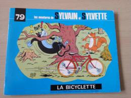 Sylvain Et Sylvette 79 La Bicyclette Broché Fleurus - Sylvain Et Sylvette