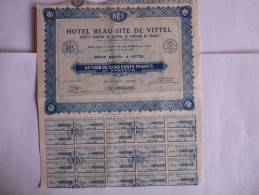 ACTION HOTEL BEAU SITE DE VITTEL VOSGES 88 ACTION DE 500 FRANCS - Tourisme