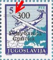 1992 X   9 IC  12 1-2 74  BOSNIA REPUBLIKA SRPSKA JUGOSLAVIJA AEREO OVERPRINT MOVED - 5 300 -  - TYP I  VERY RAR MNH - Unused Stamps
