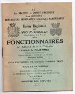 Union Régionale De Vichy-Cusset Des Fonctionnaires Civils Et Miltaires, 1930-31, Statuts, Comité D´honneur... (annuaire) - Bourbonnais