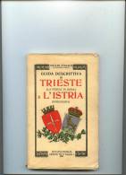 Guida Descrittiva Di Trieste------old Book - Turismo, Viaggi