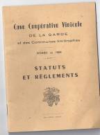 CAVE COOPERATIVE VINICOLE DE LA GARDE -STATUTS ET REGLEMENTS - Agricoltura