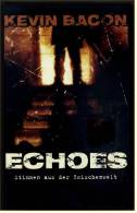 VHS Video Thriller ,  Echoes - Stimmen Aus Der Zwischenwelt  - Mit Kevin Bacon, Kathryn Erbe, Illeana Douglas - Von 1999 - Policíacos
