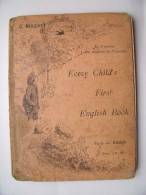 FIRST ENGLISH BOOK Every Child´s: Livre Scolaire 1914 - Enseignement Intuitif De La Langue Anglaise Par L´Image - 6-12 Years Old