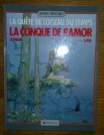 Loisel - La Conque De Ramor - La Quête De L'oiseau Du Temps - Le Tendre - Dargaud 1992 - Loisel