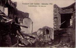 Cartolina PARGHELIA - Via Diroccata. TERREMOTO NELLE CALABRIE - Settembre 1905 (Vibo Valentia) - Vibo Valentia