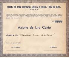 ROMA 1943 / SOCIETA' PE AZIONI COOPERATIVA AGRICOLA ED EDILIZIA "CORA EU CARPE " _ Azione Da Lire 100 - Landwirtschaft