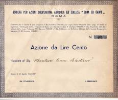 ROMA 1943 / SOCIETA' PE AZIONI COOPERATIVA AGRICOLA ED EDILIZIA "CORA EU CARPE " _ Azione Da Lire 100 - Landbouw