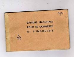 Banque Nationale Pour Le Commerce Et L'industrie - Carnet Pour Inscrire Opérations Traitées Avec La Banque - Banca & Assicurazione