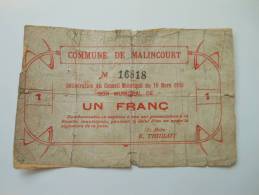 Nord 59 Malincourt , 1ère Guerre Mondiale 1 Franc 10-3-1915 R1 , Le Dernier De Cette Commune - Bons & Nécessité