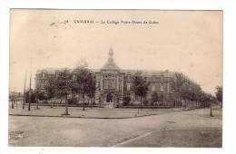 CAMBRAI/59/Le Collège Notre-Dame De Grâce/Réf:3780 - Cambrai