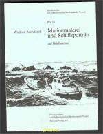 Marinemalerei Und Schiffsportraits Auf Briefmarken - Andere & Zonder Classificatie