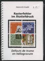 "Rasterfehler Im Aetztiefdruck"(Grid Plate Flaws Photogravure Printing),  Extremely Interesting Handbook About Varieties - Handbooks