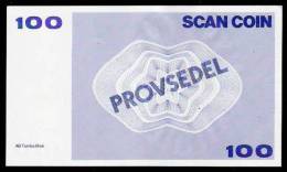 Test Note "SCANCOIN" Testnote, 100 Units, Typ A = 140 X 82 Mm, Beids. Druck, RRRRR, UNC, Provsedel - Sweden