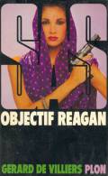 SAS N° 66 - Objectif Reagan - De Gérard De Villiers - Editions Plon - 1982 - Gerard De Villiers