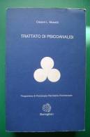 PFF/11 C.L.Musatti TRATTATO DI PSICOANALISI Boringhieri 1977/PSICOLOGIA/PSICHIATR IA - Medicina, Psicologia