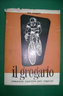 PFF/18 Tito Poggio IL GREGARIO Istituto Padano Ed.1954/Ill.di Piero Martina/CICLISMO - Sport