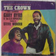 Gary BYRD & THE G.B EXPERIENCE SP 45T The Crown Année 1983 Made In France - 45 T - Maxi-Single