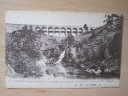 Environs D'Yssingeaux - Le Viaduc De La Chapellette, La Cascade Et Le Lignon - Yssingeaux