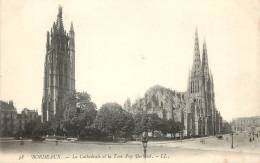 BORDEAUX LA CATHEDRALE ET LA TOUR PUY BERLAND - Bordeaux