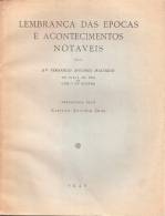 Guarda - Lembrança Das Epocas E Acontecimentos Notáveis, 1946 - Bernardo António Machado Da Vila De Seia (3 Scans) - Libros Antiguos Y De Colección