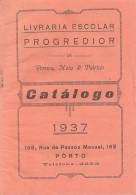 Livraria Escolar Progredior De Pereira, Mota & Patrício - Catálogo De 1937, Porto. - Libros Antiguos Y De Colección