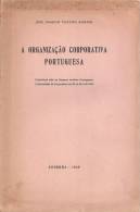 Coimbra  A Organização Corporativa Portuguesa - Old Books