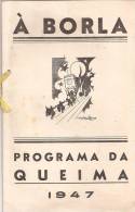 A Borla - Programa Da Queima Das Fitas. Coimbra, 1947 (exemplar Por Abrir) (2 Scans) - Alte Bücher