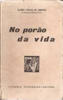 Albino Forjaz De Sampaio - No Porão Da Vida, 1ª Edição, Porto, 1938 - Old Books