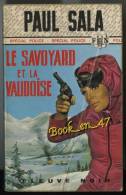 {73490} Paul Sala ; Spécial Police N° 1032 ,  EO 1973 " Le Savoyard Et La Vaudoise "    " En Baisse " - Fleuve Noir