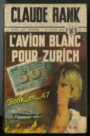 {00285} Claude Rank ; Spécial Police  N° 667 EO 1968  " L'avion Blanc Pour Zurich "    " En Baisse " - Fleuve Noir