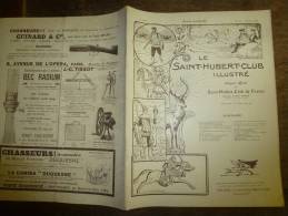 N° 10 De Octobre 1906   Le SAINT-HUBERT-CLUB  Illustré Reconnu D'utilité Publique (décret Du 10 Avril 1904; CHASSE - Caza/Pezca